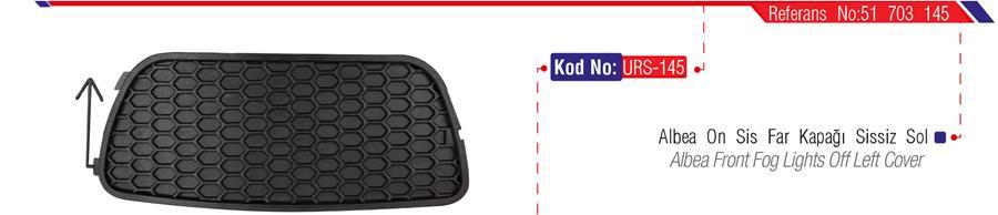 SİS FAR ÇERÇEVESİ (KAPAĞI) SİSSİZ SOL ALBEA 05=> - URS - OEM 51703145