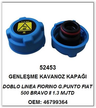 GENLEŞME KAVONOZ KAPAĞI (ORJİNAL TİP/ORİNGLİ) (MAVİ) PALIO-ALBEA-SIENA-DOBLO-LINEA-FIORINO (1.4 BAR) FIAT 500-BRAVO - BEMOT - OEM 46521714