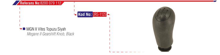VİTES TOPUZU RENAULT MEGANE II 02> CLIO III 04> DACIA LOGAN 04> 5 İLERİ-SİYAH KAPAK - URS - OEM 8200079112