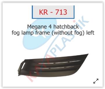 SIS FAR CERCEVESI SISSIZ SOL HATCBACK MODEL MEGANE IV - KAYAPLASTIK - OEM 261504086R