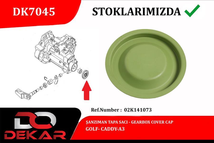 ŞANZIMAN TAPA SACI VOLKSWAGEN- GOLF- CADDY-A3 - DEKAR - OEM 02K141073