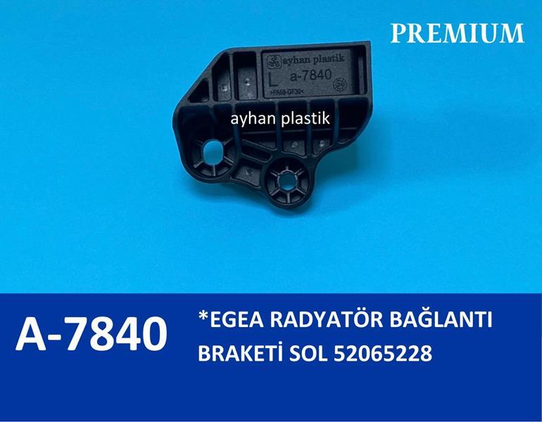 RADYATÖR BAĞLANTI BRAKETİ SOL EGEA (21.5 X 19 CM POŞET) - AYHAN - OEM 52065228