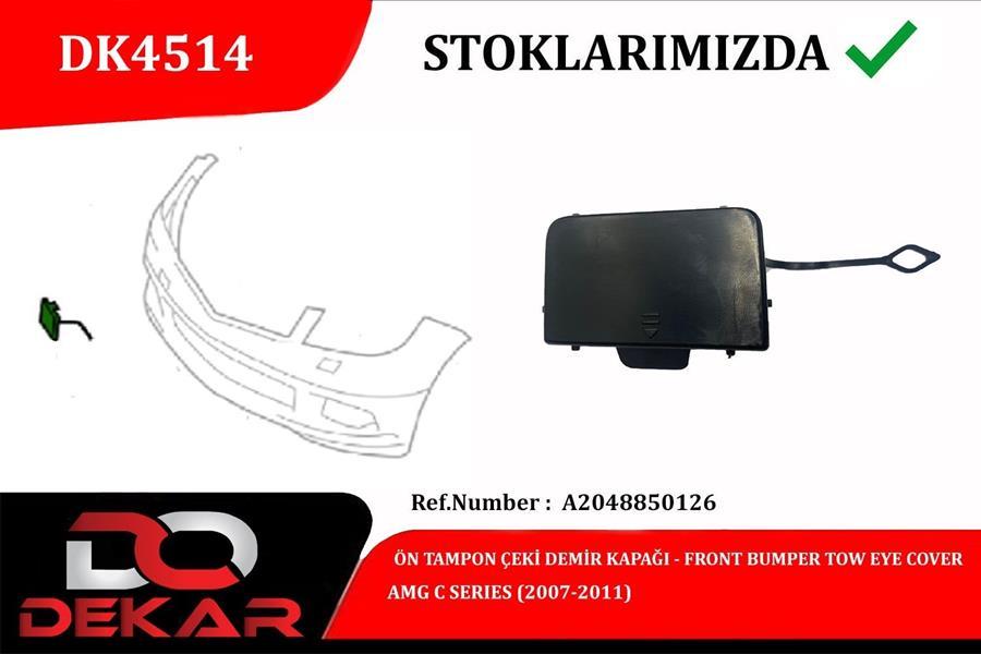 ÖN TAMPON ÇEKİ DEMİR KAPAĞI AMG C (2007-2011 ) - DEKAR - OEM A2048850126