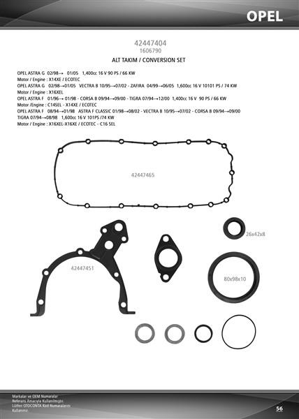 ALT TAKIM CONTA (KEÇELİ) ASTRA G-ASTRA F-CORSA B-VECTRA B 1.4-1.6 16V (XE/ECOTECH-SEL-XEL/ECOTECH) - OTOCONTA - OEM 1606790