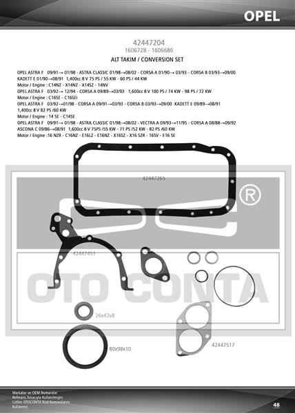 ALT TAKIM CONTASI (VİTON KEÇELİ) ASTRA F-CORSA A-CORSA B-KADETT 1.4-1.6 8V (C14NZ-X14NZ-X14SZ-14NV) - OTOCONTA - OEM 1606640