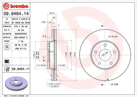 ON FREN AYNASI DISK FOCUS III 11> FOCUS II 04>11 C MAX 03>07 VOLVO C30 06>12 C70 II 06>13 S40 II 04>12 V50 05>12 (278x25x5DLxHVLI) - BREMBO - OEM AV611125BB